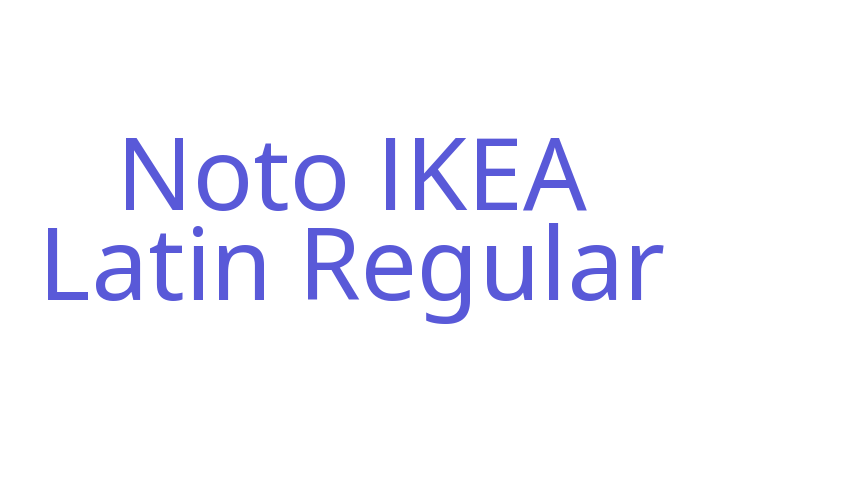 Noto IKEA Latin Regular Font