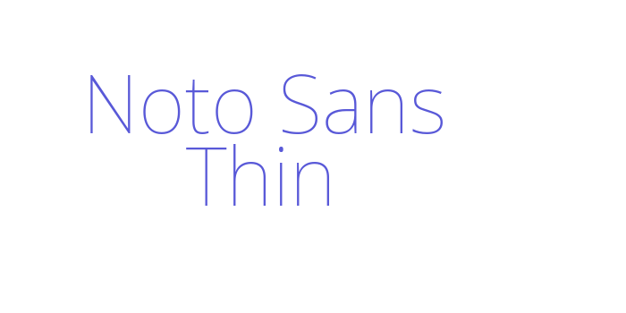 Noto Sans Thin Font Download