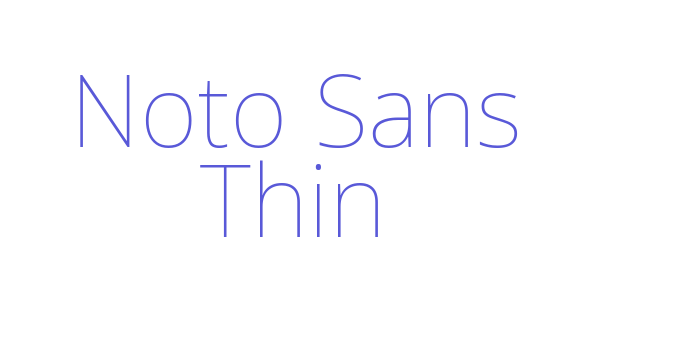 Noto Sans Thin Font