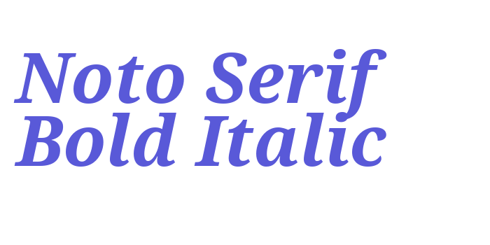 Noto Serif Bold Italic Font