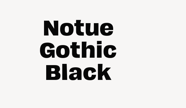 Notue Gothic Black Font