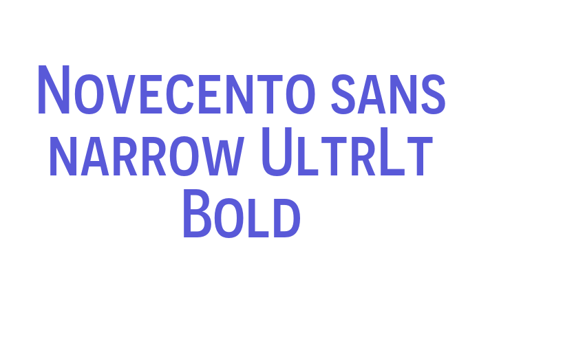 Novecento sans narrow UltrLt Bold Font Download