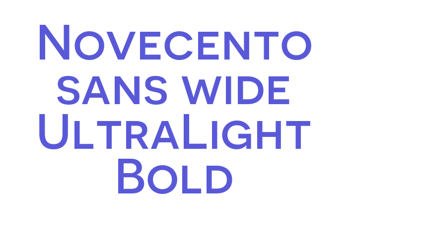 Novecento sans wide UltraLight Bold Font Download