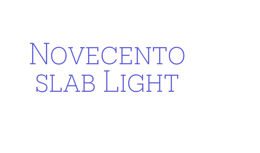 Novecento slab Light Font Download