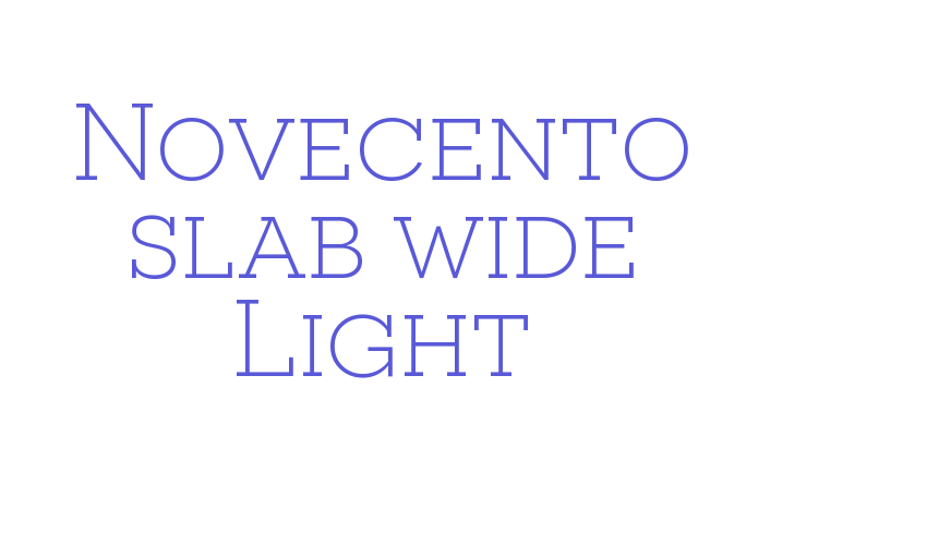 Novecento slab wide Light Font Download