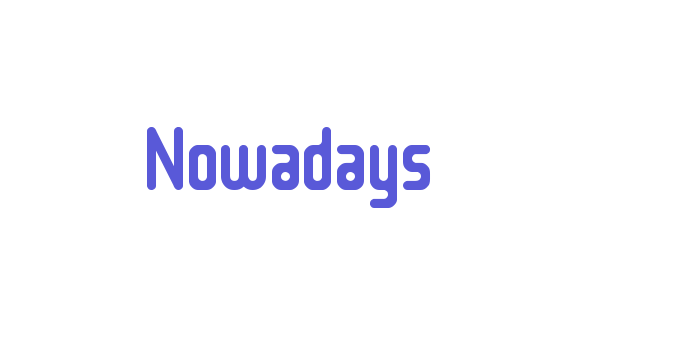 Nowadays Font Download