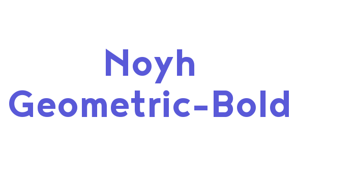 Noyh Geometric-Bold Font Download