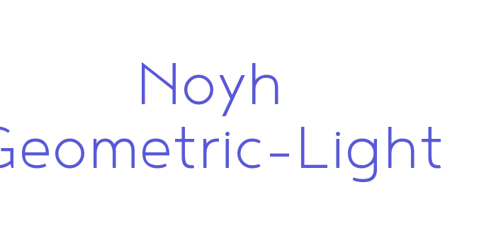 Noyh Geometric-Light Font