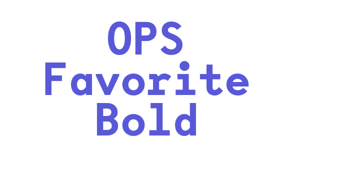 OPS Favorite Bold Font Download