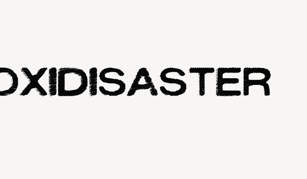 OXIDISASTER Font