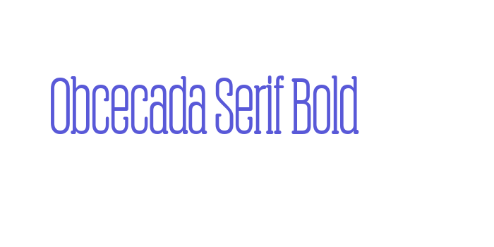 Obcecada Serif Bold Font Download