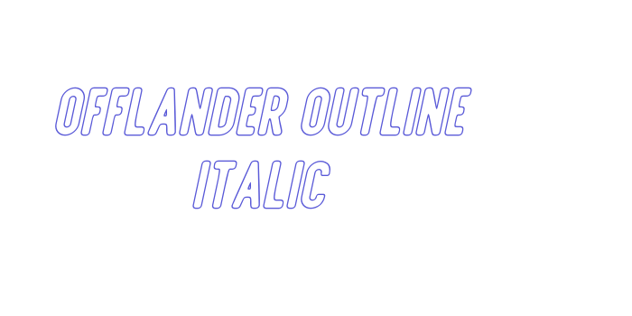 Offlander Outline Italic Font Download