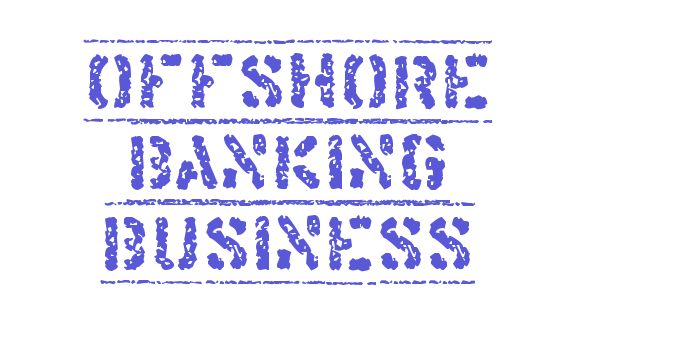 Offshore Banking Business Font Download