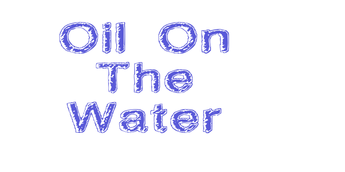 Oil On The Water Font Download