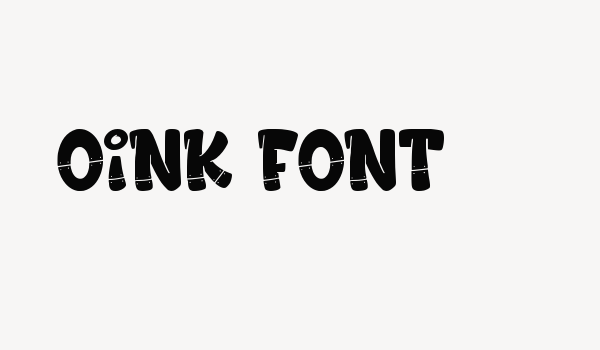 Oink Font Font