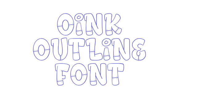 Oink Outline Font Font Download