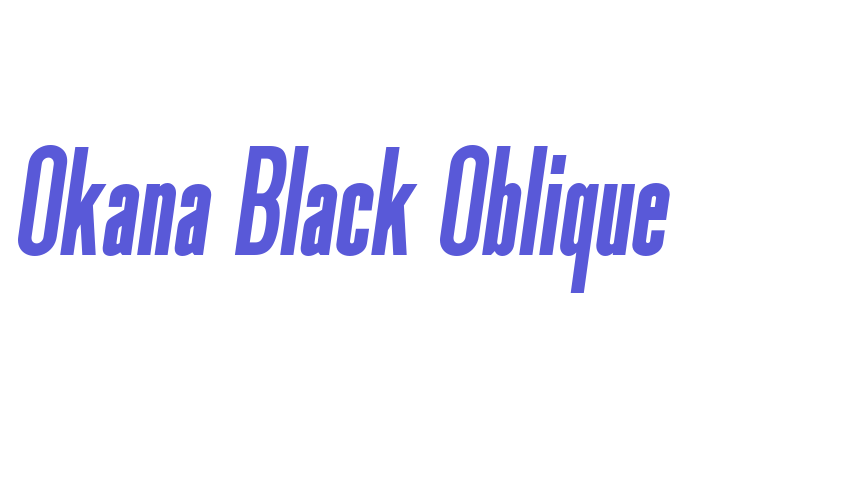 Okana Black Oblique Font