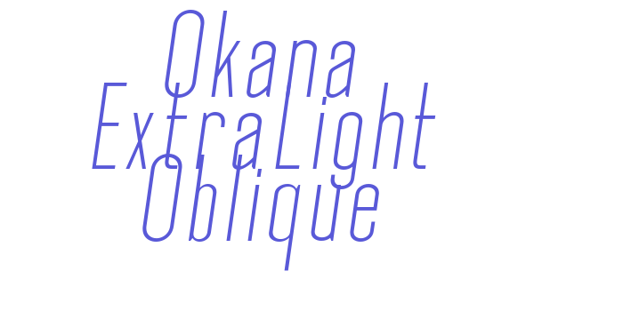 Okana ExtraLight Oblique Font Download