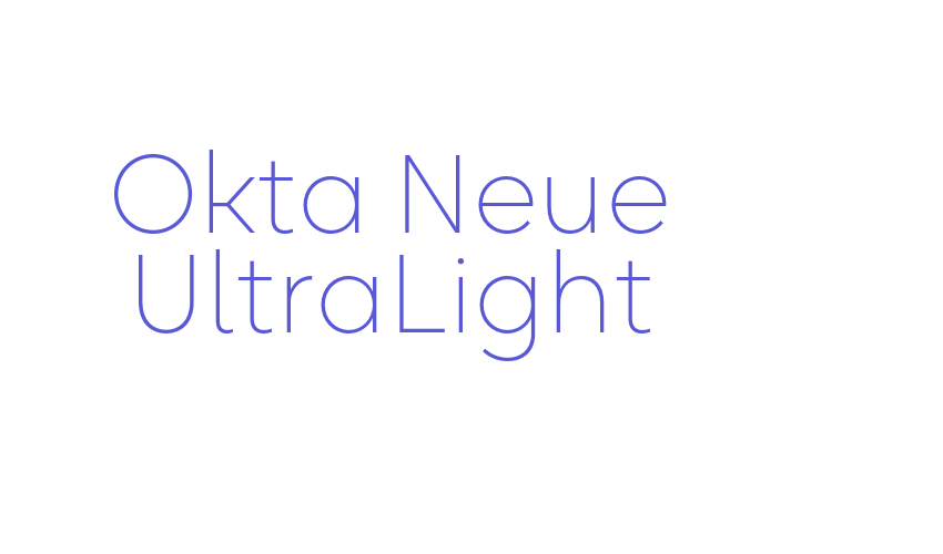 Okta Neue UltraLight Font Download