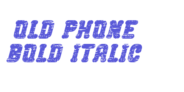 Old Phone Bold Italic Font