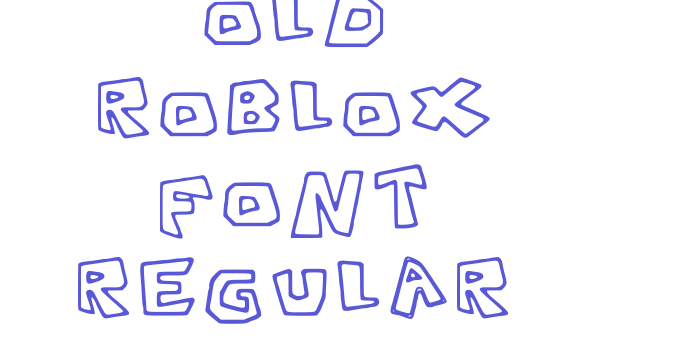 Old Roblox Font Regular Font