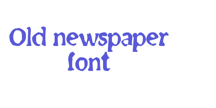 Old newspaper font Font Download