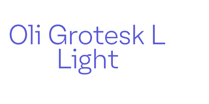 Oli Grotesk L Light Font Download