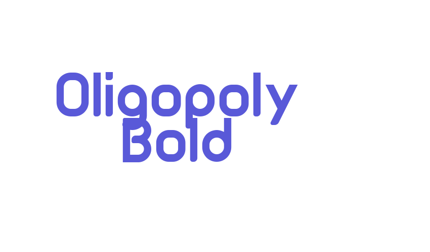 Oligopoly Bold Font