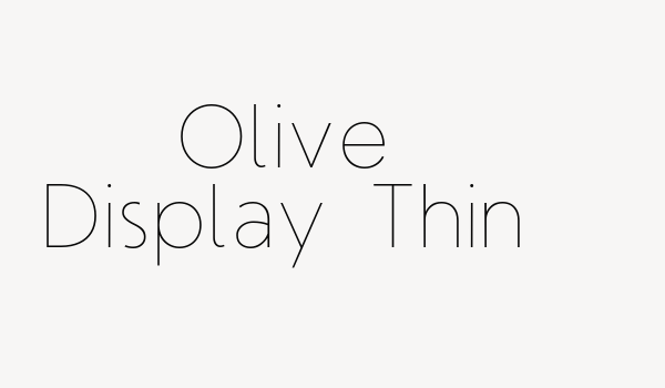 Olive Display Thin Font