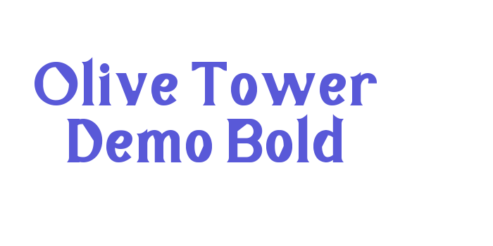 Olive Tower Demo Bold Font Download