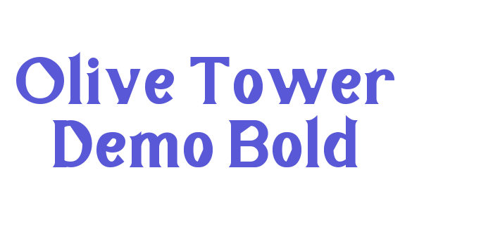 Olive Tower Demo Bold Font