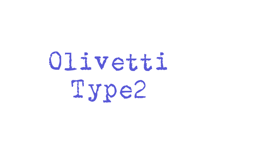 Olivetti Type2 Font Download