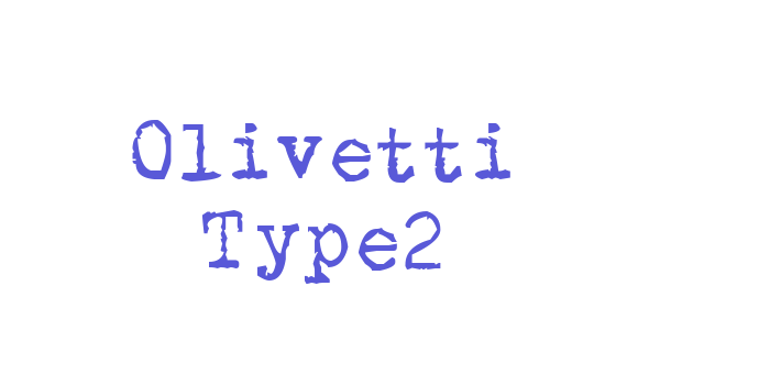 Olivetti Type2 Font Download