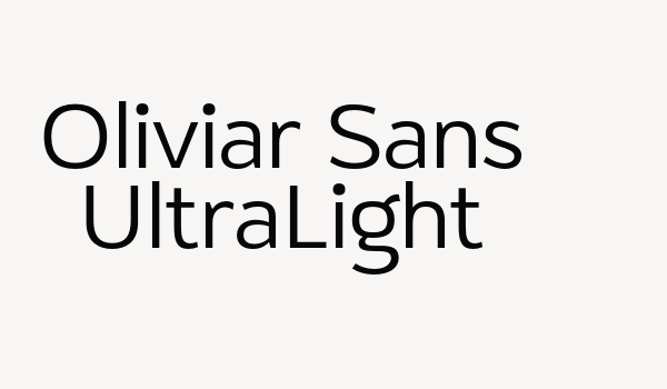 Oliviar Sans UltraLight Font