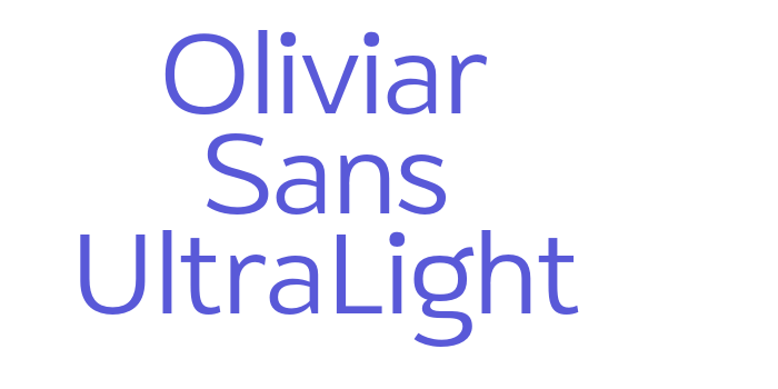 Oliviar Sans UltraLight Font