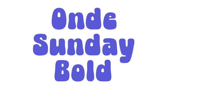 Onde Sunday Bold Font