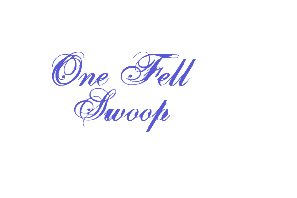 One Fell Swoop Font