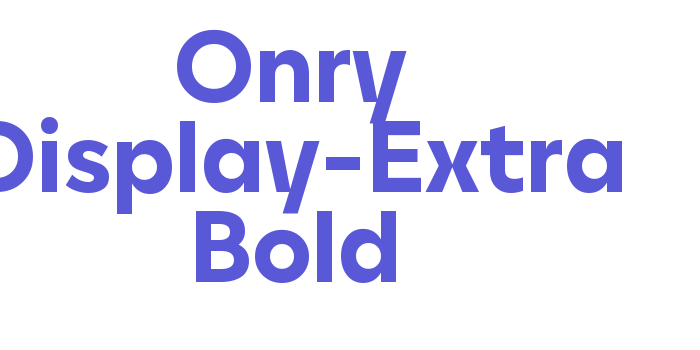 Onry Display-Extra Bold Font