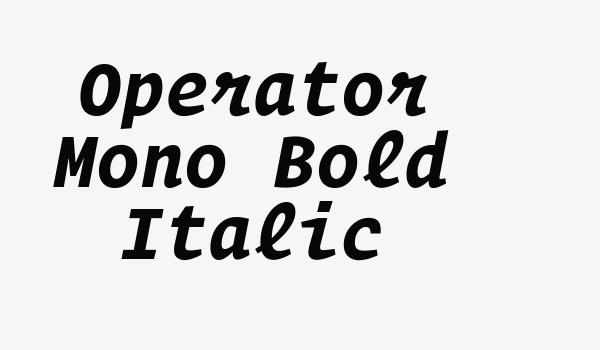 Operator Mono Bold Italic Font