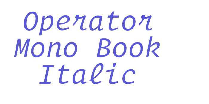 Operator Mono Book Italic Font