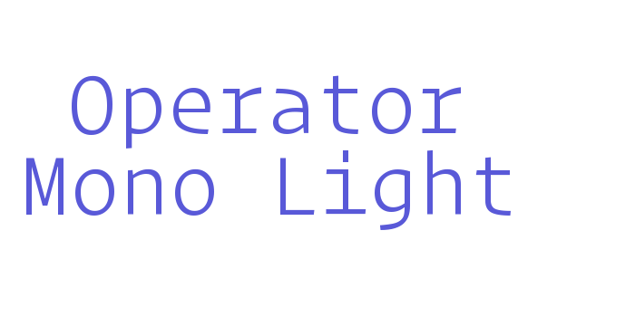 Operator Mono Light Font