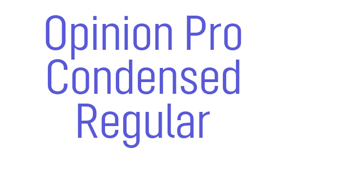 Opinion Pro Condensed Regular Font