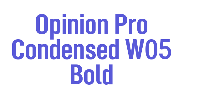 Opinion Pro Condensed W05 Bold Font Download