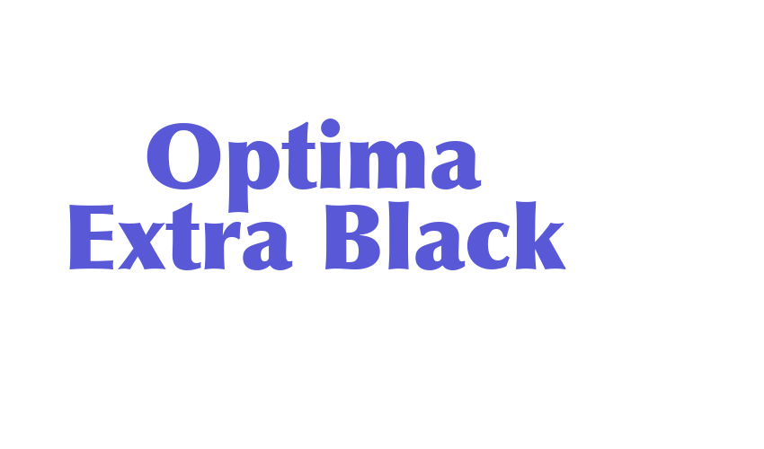 Optima Extra Black Font