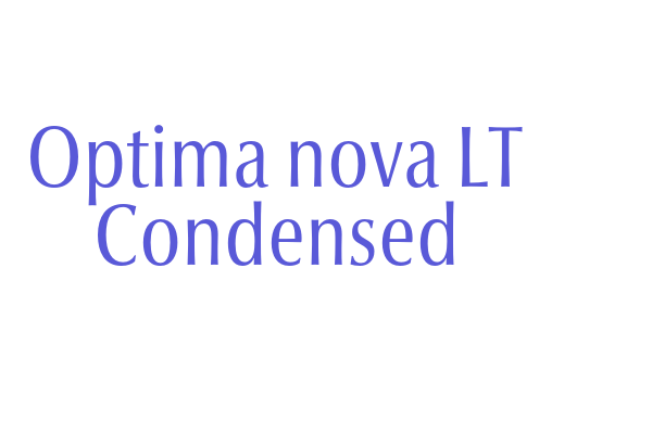 Optima nova LT Condensed Font