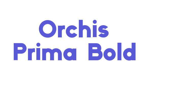 Orchis Prima Bold Font