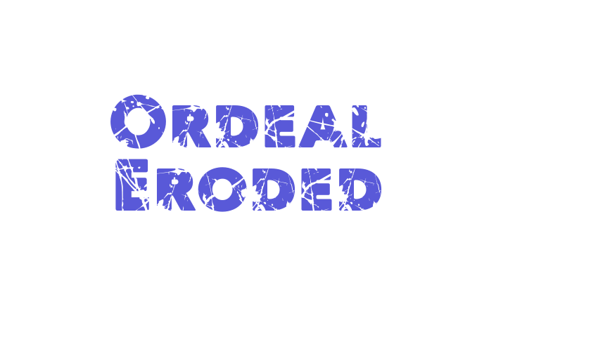 Ordeal Eroded Font