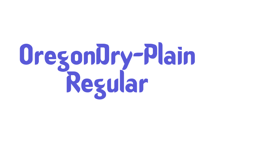 OregonDry-Plain Regular Font