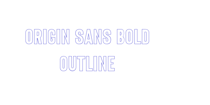 Origin Sans Bold Outline Font