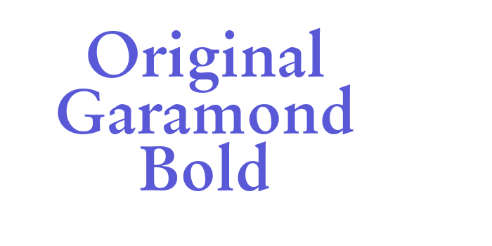 Original Garamond Bold Font Download